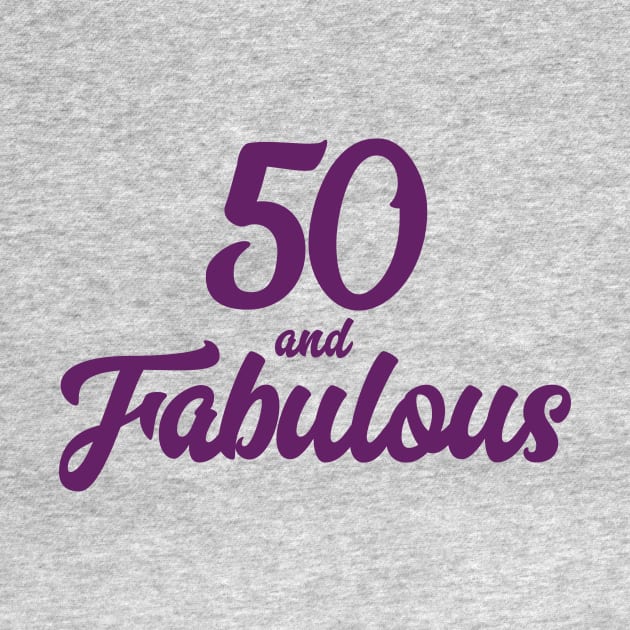 50 and Fabulous by Rvgill22